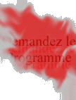 Demandez le Programme...
